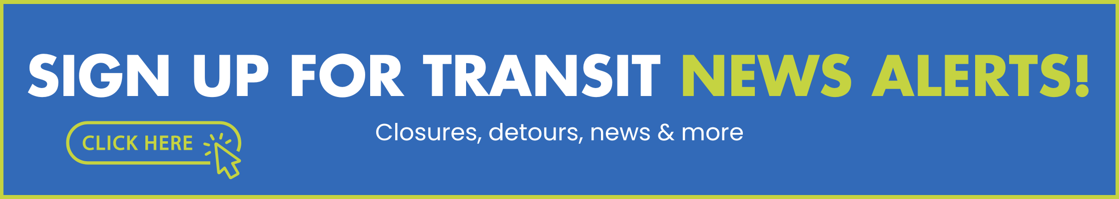 SIGN UP FOR TRANSIT NEWS ALERTS (1)
